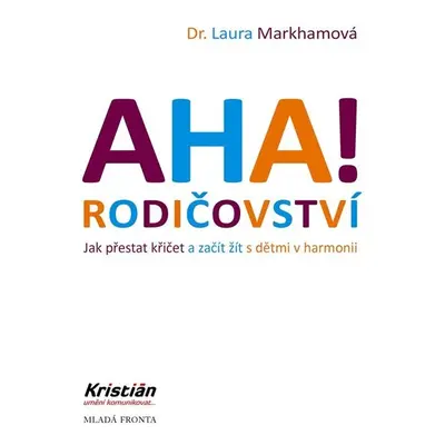 AHA! Rodičovství - Laura Markhamová