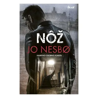 Nôž - Jo Nesbo