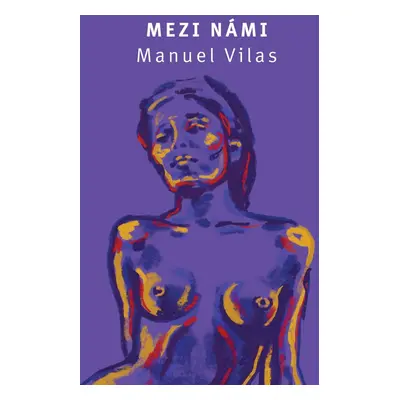 Mezi námi - Manuel Vilas