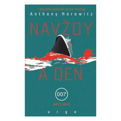 Navždy a den - Anthony Horowitz