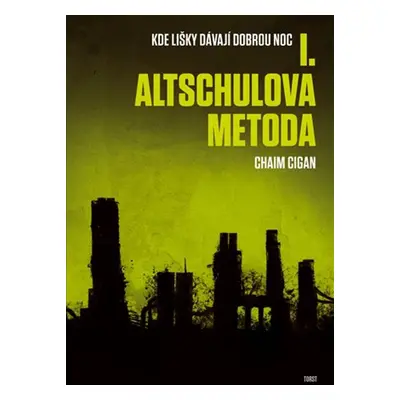 Altschulova metoda - Chaim Cigan