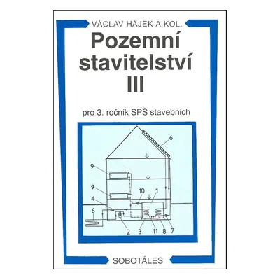 Pozemní stavitelství III pro 3. ročník SPŠ stavebních - Václav Hájek