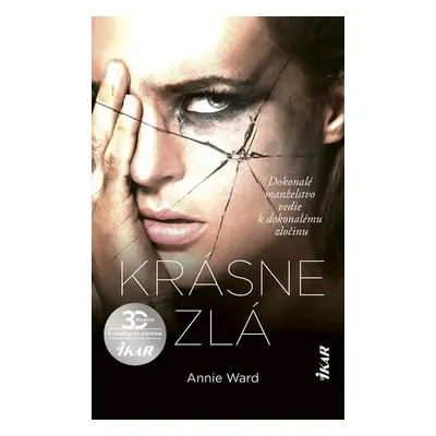 Krásne zlá - Annie Ward