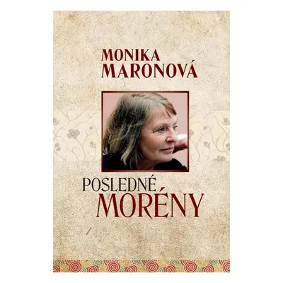 Posledné morény - Monika Maronová