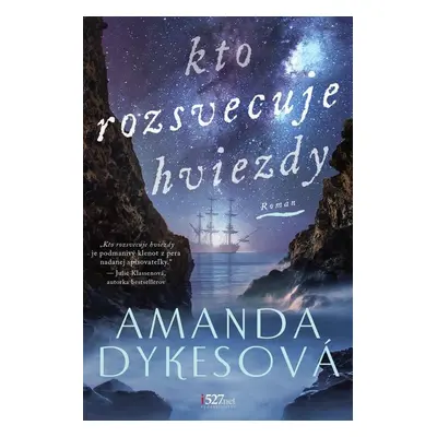 Kto rozsvecuje hviezdy - Amanda Dykes