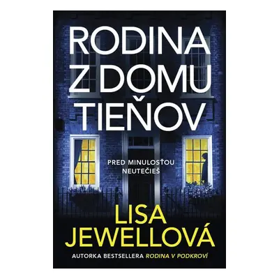 Rodina z domu tieňov - Lisa Jewell