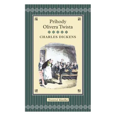 Príhody Olivera Twista - Charles Dickens