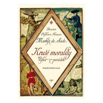 Kruté morality - Donatien A. F. de Sade