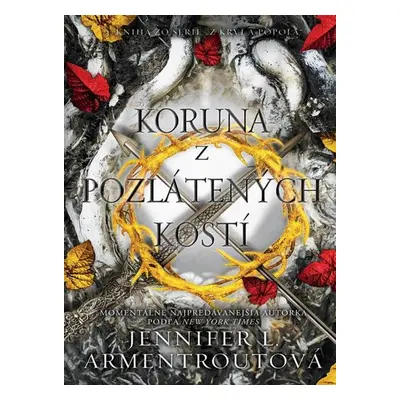 Koruna z pozlátených kostí - Jennifer L. Armentroutová