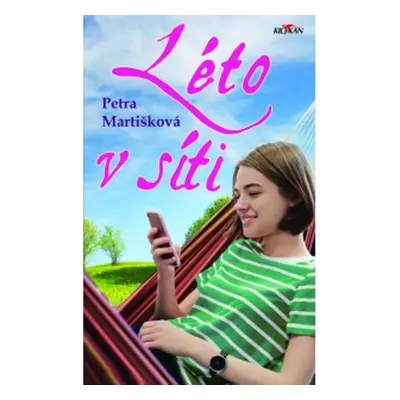 Léto v síti - Petra Martišková