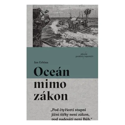 Oceán mimo zákon - Ian Urbina