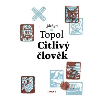 Citlivý člověk - Jáchym Topol