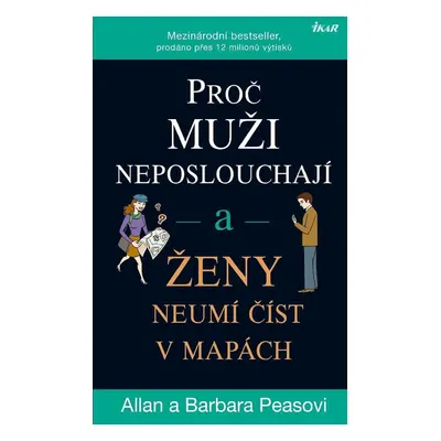 Proč muži neposlouchají a ženy neumí číst v mapách - Allan Pease