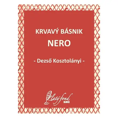 Krvavý básnik Nero - Dezső Kosztolányi