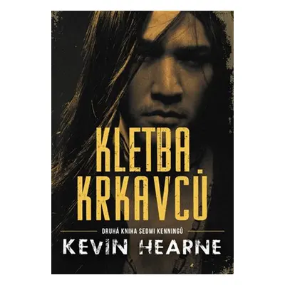 Kletba krkavců - Kevin Hearne