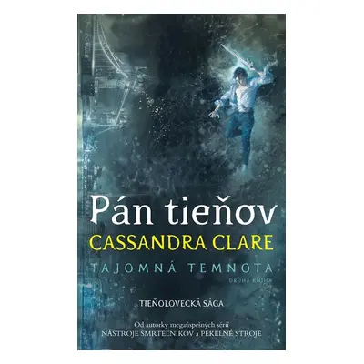 Pán tieňov - Cassandra Clare