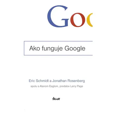 Ako funguje Google - Jonathan Rosenberg