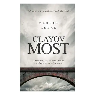 Clayov most - Markus Zusak