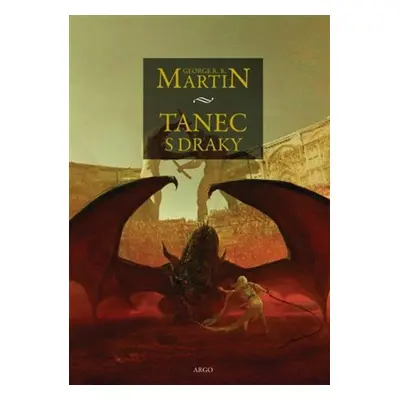 Tanec s draky - George R. R. Martin