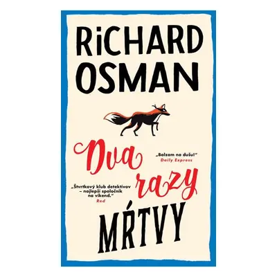 Dva razy mŕtvy - Richard Osman