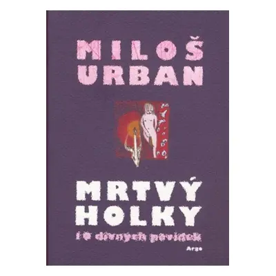 Mrtvý holky - Miloš Urban