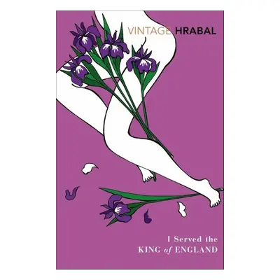 I Served the King of England - Bohumil Hrabal