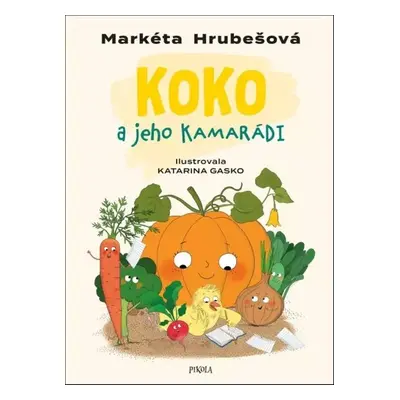 Koko a jeho kamarádi - Markéta Hrubešová