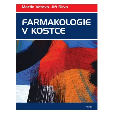 Farmakologie v kostce - MUDr. Jiří Slíva