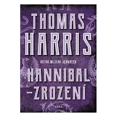 Hannibal Zrození - Thomas Harris