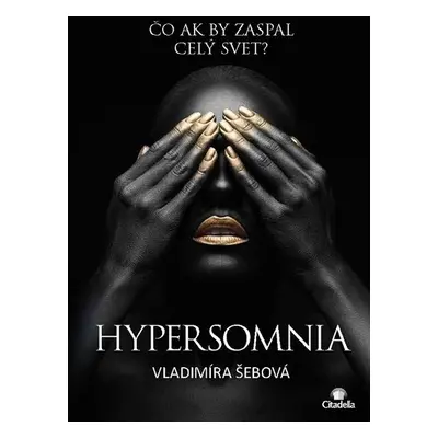 Hypersomnia - Vladimíra Šebová