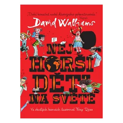 Nejhorší děti na světě - David Walliams