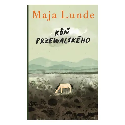 Kôň Przewalského - Maja Lunde