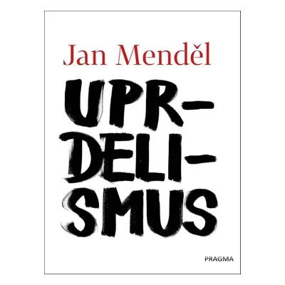 Uprdelismus - Jan Menděl