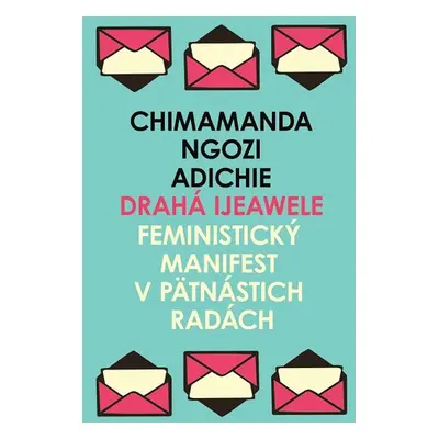 Drahá Ijeawele - Chimamanda Ngozi Adichie