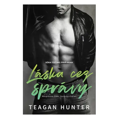 Láska cez správy - Teagan Hunter