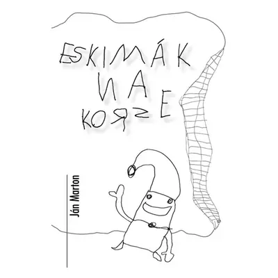 Eskimák na korze - Ján Marton