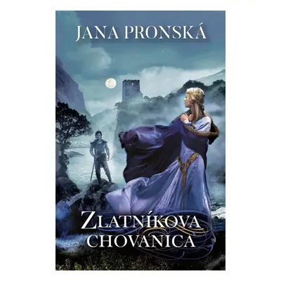 Zlatníkova chovanica - Jana Pronská