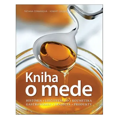 Kniha o mede - Robert Chlebo