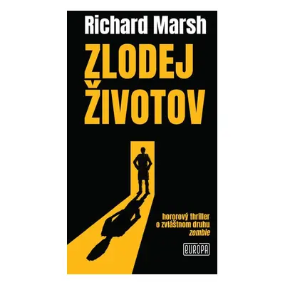 Zlodej životov - Richard Marsh