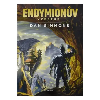 Endymionův vzestup - Dan Simmons