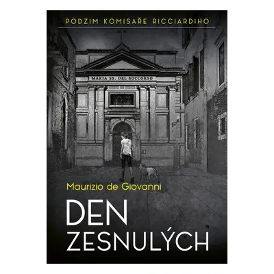 Den zesnulých - Maurizio de Giovanni