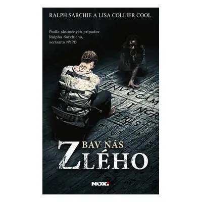 Zbav nás zlého - Ralph Sarchie