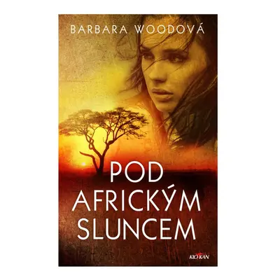 Pod africkým sluncem - Barbara Woodová