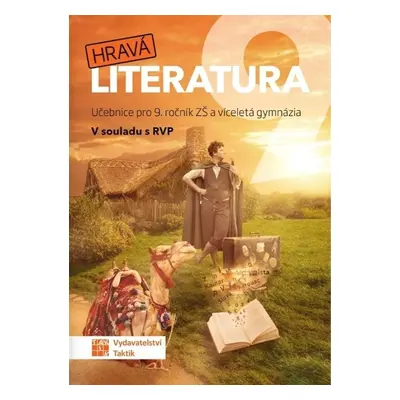 Hravá literatura 9 Učebnice - Michaela Jindráčková