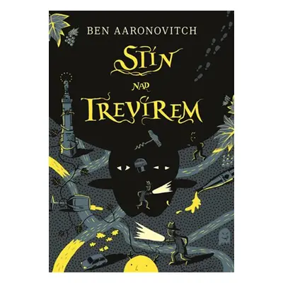 Stín nad Trevírem - Ben Aaronovitch