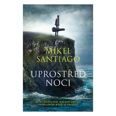 Uprostřed noci - Mikel Santiago