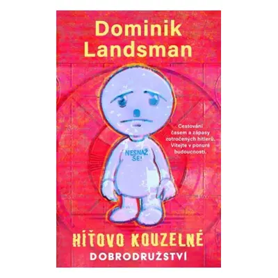 Híťovo kouzelné dobrodružství - Dominik Landsman