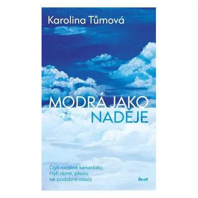 Modrá jako naděje - Karolina Tůmová