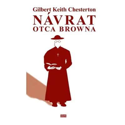 Návrat otca Browna - Gilbert Keith Chesterton