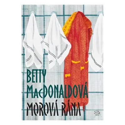 Morová rána - Betty MacDonaldová